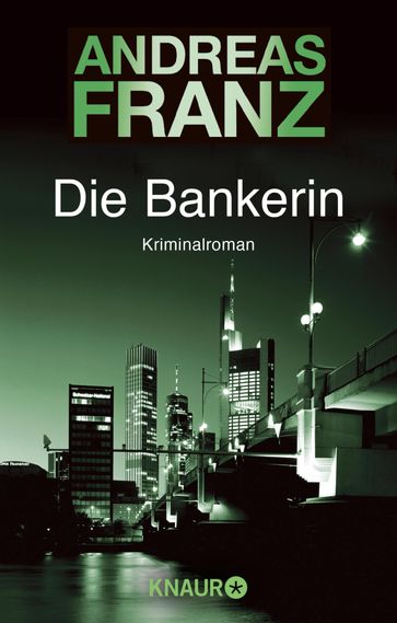 Die Bankerin - ANDREAS FRANZ