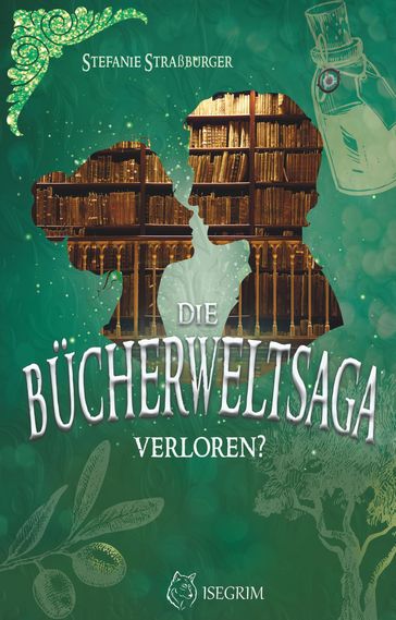 Die Bücherwelt-Saga - Stefanie Straßburger - Ria Raven