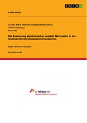 Die Bedeutung elektronischer sozialer Netzwerke in der internen Unternehmenskommunikation