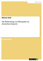 Die Bedeutung von Buroparks an deutschen Airports