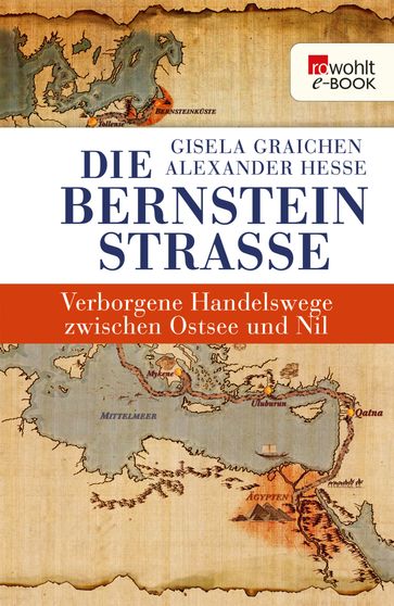 Die Bernsteinstraße - Gisela Graichen - Alexander Hesse