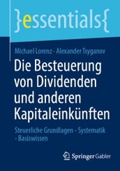 Die Besteuerung von Dividenden und anderen Kapitaleinkünften