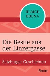 Die Bestie aus der Linzergasse