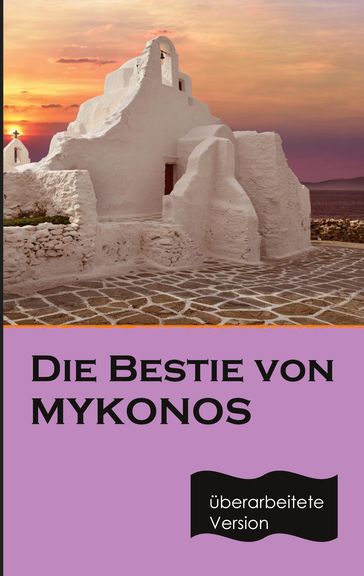 Die Bestie von Mykonos - Paul Katsitis