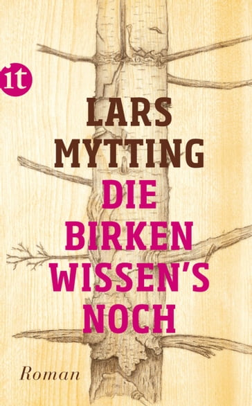 Die Birken wissen's noch - Lars Mytting