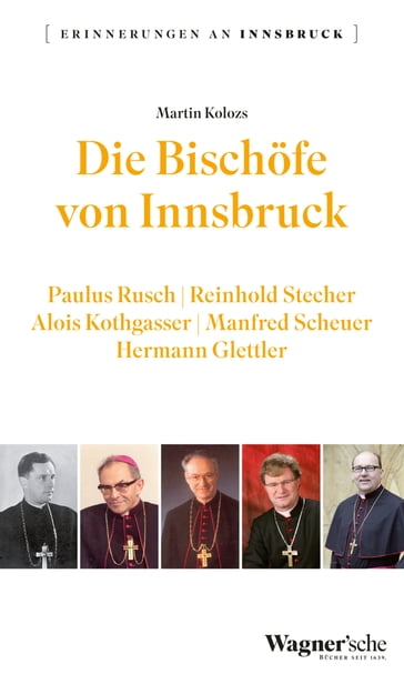 Die Bischöfe von Innsbruck - Martin Kolozs