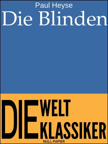 Die Blinden - Paul Heyse