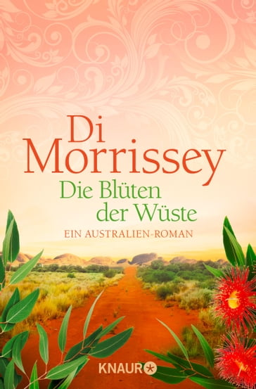 Die Blüten der Wüste - Di Morrissey