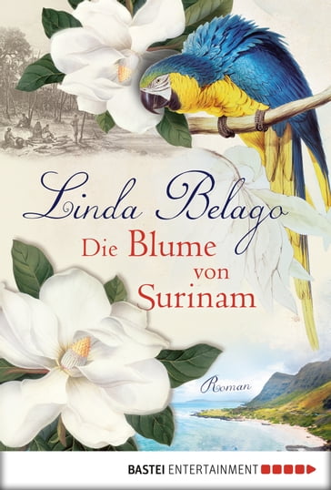 Die Blume von Surinam - Linda Belago