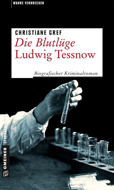 Die Blutlüge - Ludwig Tessnow - Christiane Gref