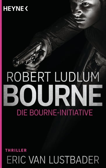 Die Bourne Initiative - Robert Ludlum - Eric Van Lustbader