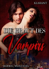 Die Braut des Vampirs. Vampirroman