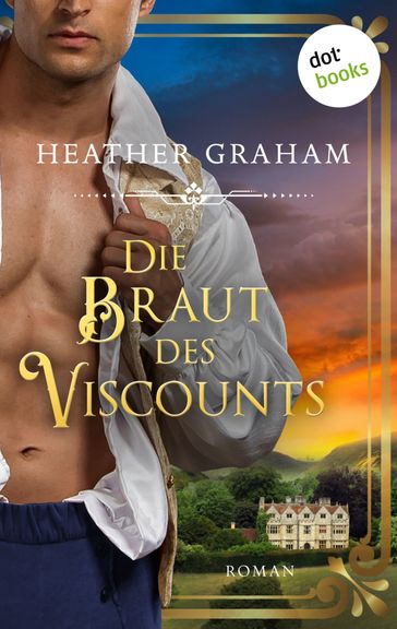 Die Braut des Viscounts: Die Highland-Kiss-Saga - Band 4 - Heather Graham