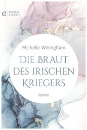 Die Braut des irischen Kriegers