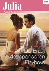 Die Braut des spanischen Playboys