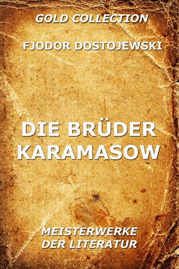 Die Brüder Karamasow - Fedor Michajlovic Dostoevskij