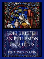 Die Briefe an Philemon und Titus