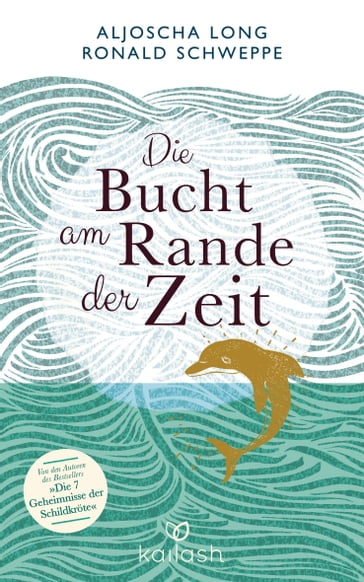 Die Bucht am Rande der Zeit - Aljoscha Long - Ronald Schweppe