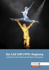 Die CAD  ERP/PPS Kopplung