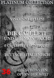 Die Capuleti und die Montecchi (I Capuleti E I Montecchi)