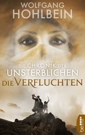 Die Chronik der Unsterblichen - Die Verfluchten