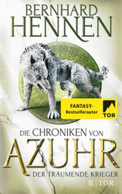 Die Chroniken von Azuhr Der träumende Krieger