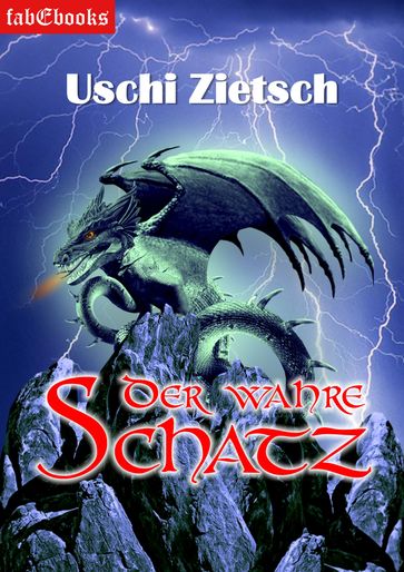 Die Chroniken von Waldsee - Story: Der wahre Schatz - Uschi Zietsch