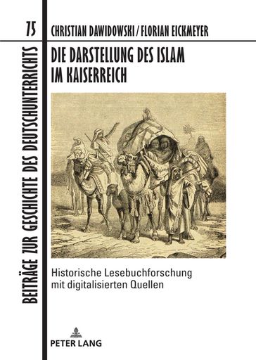 Die Darstellung des Islam im Kaiserreich - Christian Dawidowski - Florian Eickmeyer
