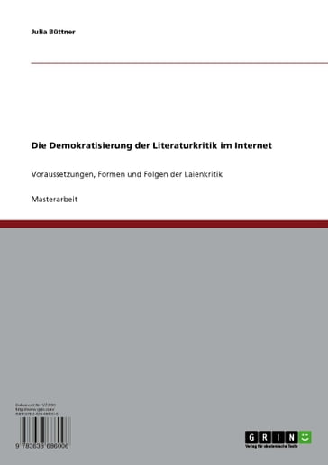 Die Demokratisierung der Literaturkritik im Internet - Julia Buttner