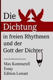 Die Dichtung in freien Rhythmen und der Gott der Dichter