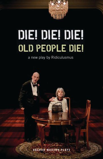 Die! Die! Die! Old People Die! - Jon Haynes - David Woods