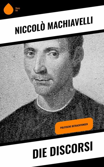 Die Discorsi - Niccolò Machiavelli