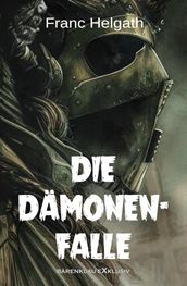 Die Dämonenfalle - Ein unheimlicher Roman