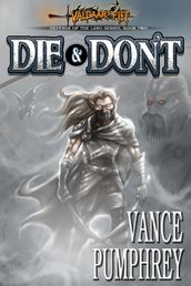 Die & Don t (Defense of The Land, Book 2)
