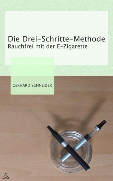 Die Drei-Schritte-Methode - Gerhard Schneider
