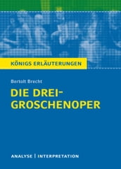 Die Dreigroschenoper. Königs Erläuterungen.