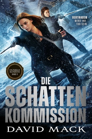 Die Dunklen Künste: Die Schatten-Kommission - Mack David