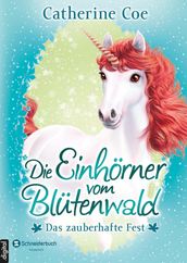 Die Einhorner vom Blutenwald, Band 02