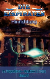 Die Eispiraten 9 - Hinrichtung