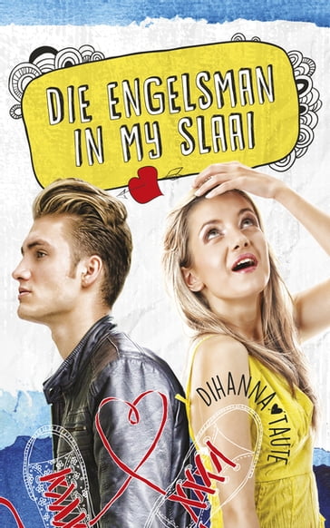 Die Engelsman in my slaai - Dihanna Taute