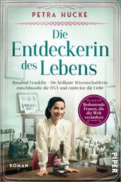 Die Entdeckerin des Lebens