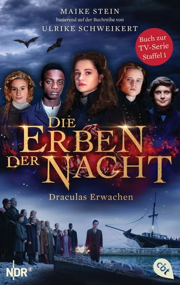 Die Erben der Nacht - Draculas Erwachen - Maike Stein - Ulrike Schweikert