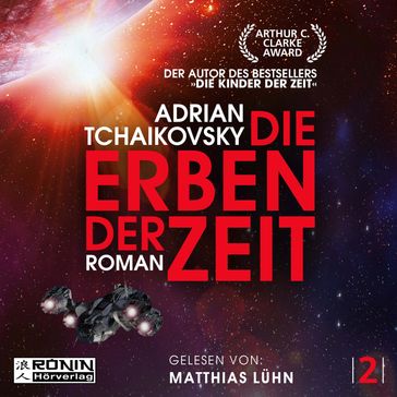 Die Erben der Zeit - Die Zeit Saga, Band 2 (Ungekürzt) - Adrian Tchaikovsky
