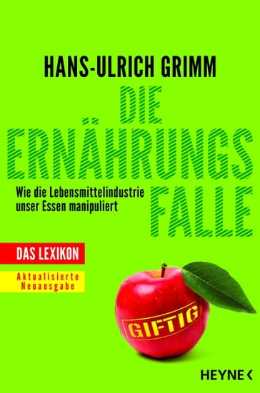 Die Ernährungsfalle - Hans-Ulrich Grimm