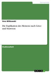 Die Explikation des Meinens nach Grice und Strawson