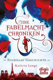 Die Fabelmacht-Chroniken. Nicholas