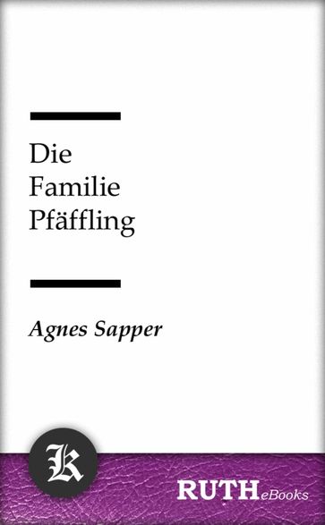 Die Familie Pfäffling - Agnes Sapper
