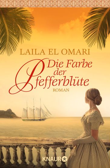 Die Farbe der Pfefferblüte - Laila El Omari