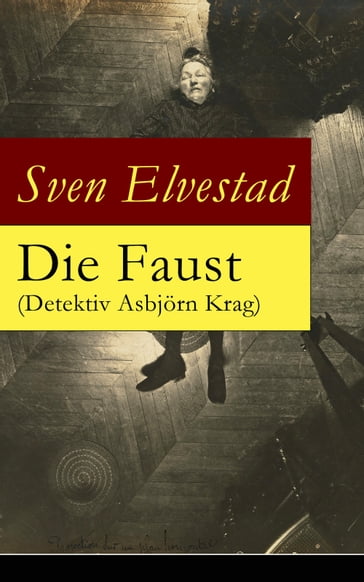 Die Faust (Detektiv Asbjörn Krag) - Sven Elvestad