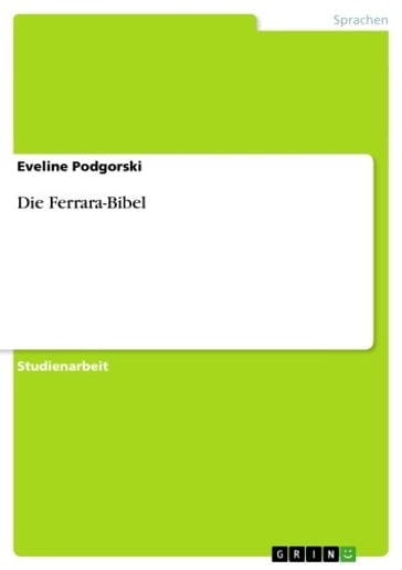 Die Ferrara-Bibel - Eveline Podgorski